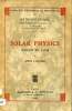 Solar physics (origin to 1875) Collection actualités scientifiques et industrielles N°777 Astrophysique. Shaler Amos J.