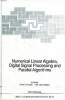 Numerical linear algebra digital signal processing and parallel algorithms. Golub gene H. and Van Dooren Paul