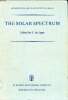 The solar spectrum Astrophysics and space science library proceedings of the symposium held at the university of Utrecht 26-31 august 1963. De Jager ...