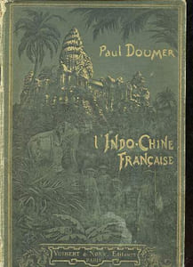 L'Indochine française ( souvenirs)