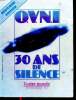 O.V.N.I. 1947-1977 trente ans de silence deuxièime édition. Collectif