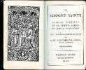 La semaine sainte N° 1521 Offices complets de la semaine sainte en latin et en français avec une introduction et des notes 4è édition. Rme Dom Cabrol ...