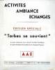 "Activités Ambiance Echanges Edition spéciale ""Tarbes se souvient"" 1ère partie: Centenaire de la naissance de l'Idée Croix-Rouge, 2ème partie: ...