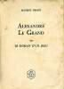 Alexandre Le Grand ou le roman d'un dieu. Druon Maurice