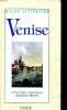 Venise Guide littéraire. Marret Jean-Luc