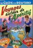 Le guide du routard Voyages autour de l'apéritif. Collectif