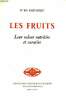 Les fruits Leur valeur nutritive et curative. Dr Bertholet Ed.