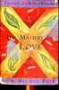 The mastery of love Wisdom book A practical guide to the art of relationship. Ruiz Don miguel