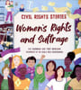 Civil rights stories Women's rights and suffrage. Barnham Kay and Newsome Toby