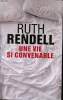 Une vie si convenable. Rendell Ruth