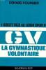 L'adulte face au loisir sportif La gymnastique volontaire. Fournier Gérard