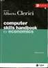 Computer skills handbook for economics Third edtion. Clerici Alberti