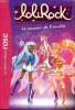 Lolirock Le pouvoir de l'amiti&eacute; La biblitoh&egrave;que rose. Collectif