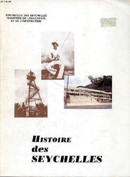 Histoire des Seychelles. Collectif