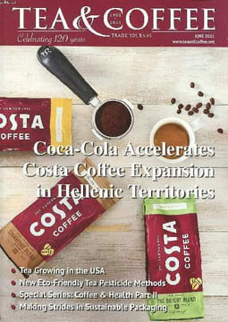 Tea & coffee June 2021 Coca-Cola accelerates Costa Coffee expansions in hellenic territories Sommaire: Tea growing in the USA; New eco friendly tae ...