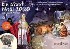 Parole et prière Hors série N°44 En avant Noël 2020 avec Saint Nicolas Calendrier de l'avent avec stickers et son livret d'accompagnement. Collectif