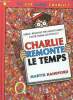 Lot de 2 volumes Où est Charlie? : Charlie remonte le temps et Où est Charlie? La grande expo. Handford Martin