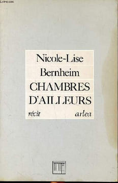 Chambres d'ailleurs. Bernheim Nicole-Lise