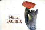 Michel Lacroix. Collectif