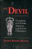 The devil Perceptions of Evil from Antiquitty to primitive christianity. Burton Russell Jeffrey