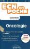 ECN en poche Collection Médecine Oncologie Sommaire: Douleur - soins palliatifs - Accompagnement; Cancérologie - Oncohématologie; Maladies et grands ...