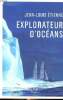 Explorateur d'océans. Etienne Jean-Louis