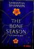 The bone season 3. Le chant se lève. Shannon Samantha