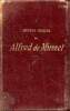 Oeuvres choisies de Alfred de Musset Poésie, théâtre, roman et critique avec études et analyses. Morillot Paul