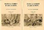 Dans la forêt d'Arcachon Première et deuxième parties 1891 2 volumes N°5 et 6. Kauffmann M.M.P.