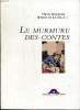 Le murmure des contes Collection Textes et voix.. Gougaud Henri et De la Salle Bruno