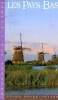 Les Pays-Bas Collection regards sur l'Europe Guide poche-voyage Sommaire: Amsterdam, une ville musée; Le Limbourg; de la Haye à Nimègue à travers le ...