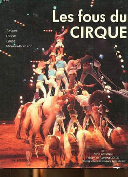 Les fous du cirque. Lorenzo Annie