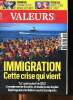 Valeurs actuelles du 9 décembre 2021 Immigration cette crise qui vient Sommaire: Immigration cette crise qui vient; Le grand retour de Royaumont; ...