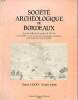 Société archéologique de Bordeaux Tome LXXVI Année 1985. Collectif