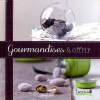 Gourmandises à offrir. Collectif
