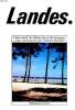 Landes Cadre narurel Histoire Art Littérature Langue Economie Traditions populaires. Collectif
