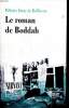 Le roman de Boddah. Guay de Bellissen Héloïse
