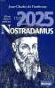 1555-2025 470 ans d'histoire prédits par Nostradamus. De Fontbrune Jean-Charles