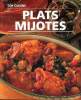 Plats mijotés Collection Top cuisine. Collectif