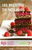 Les recettes de nos amis. Collectif