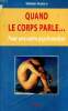 Quand le corps parle ... Pour une autre psychanalyse. Guasch gérard