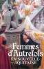 Femmes d'autrefois en Nouvelle-Aquitaine Sommaire: Les Saintes en Aquitaine; Lampagie de Vasconie, 685-733; Gisèle de Béarn 1040-1087; Constance de ...