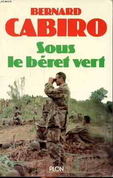 Sous le béret vert. Cabiro Bernard