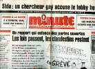 Minute N°1775 du 24avril 1996 Sida: un chercheur gay accuse le lobby homo Sommaire: Sida: un chercheur gay accuse le lobby homo; Foyers d'immigrés: ...