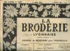 La broderie lyonnaise 54è année N°1085 1er juillet 1952 Journal de broderies pour trousseaux. Collectif