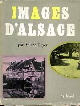 Images d'Alsace. Beyer Victor