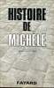 Histoire de Mich&egrave;le Nouvelle &eacute;dition. Collectif