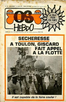 Le Novel os à moëlle Hebdo N°24 du mercredi 14 juillet Sècheresse A Toulon, Giscard fait appel à la flotte Sommaire: Sècheresse A Toulon, Giscard fait ...