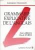 Grammaire explicative de l'anglais Collection Longman Université. Larreya Paul et Rivière Claude