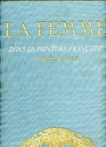 La femme dans la peinture française XVè - XXè siècle
